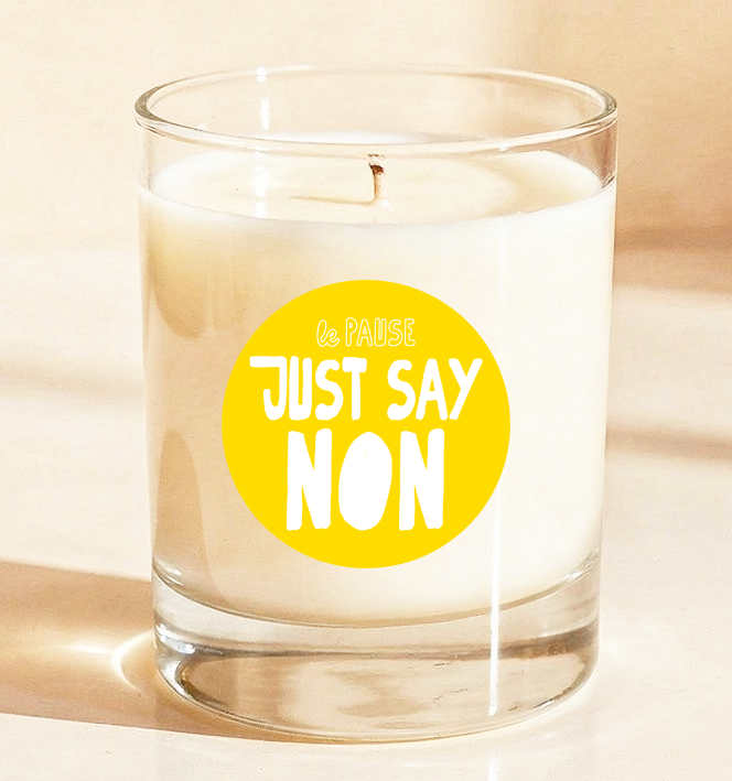 Candle, Just Say Non