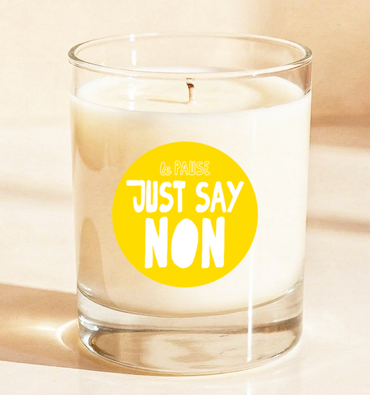 Candle, Just Say Non